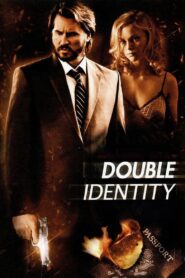 Double Identity 2009 one on netflix