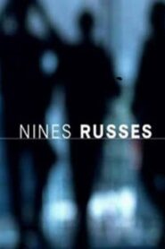 Nines russes 2003 one on netflix