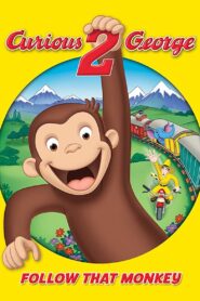 Curious George 2: Follow That Monkey! 2009 one on netflix