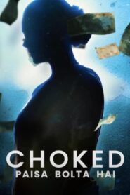 Choked: Paisa Bolta Hai 2020 one on netflix