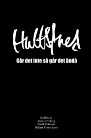 Hultsfredsfestivalen: Går det inte så går det ändå 2012 one on netflix