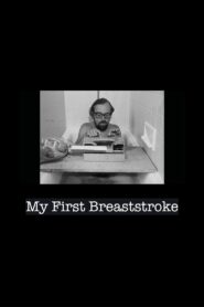My First Breaststroke 1981 one on netflix