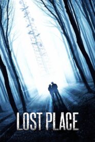 Lost Place 2013 one on netflix