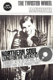 Northern Soul: Living for the Weekend 2014 one on netflix