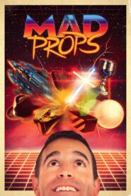 Mad Props 2024 one on netflix
