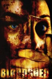 Bloodshed 2005 one on netflix