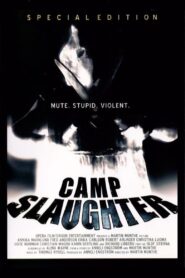 Camp Slaughter 2004 one on netflix