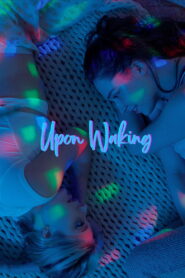Upon Waking 2024 one on netflix