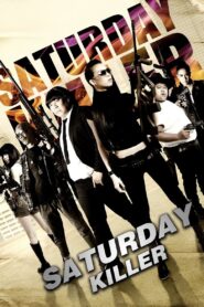 Saturday Killer 2010 one on netflix