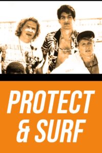 Protect and Surf 1989 one on netflix
