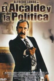 El alcalde y la política 1980 one on netflix