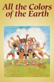 All the Colors of the Earth 1997 one on netflix