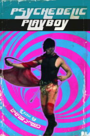 Psychedelic Playboy 1998 one on netflix