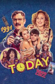 Tomorrow Is Today 2022 one on netflix