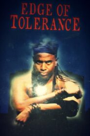 Edge of Tolerance 1991 one on netflix