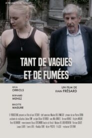 Tant de vagues et de fumées 2024 one on netflix