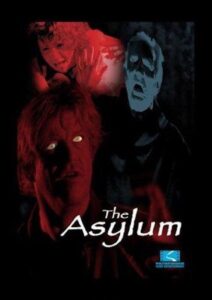The Asylum 2000 one on netflix