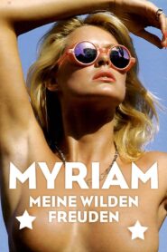 Myriam – Meine wilden Freunden 1982 one on netflix