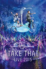 Take That Live 2015 2015 one on netflix