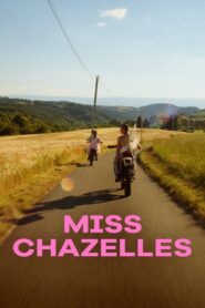 Miss Chazelles 2019 one on netflix