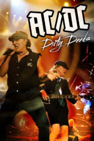 AC/DC: Dirty Deeds 2012 one on netflix