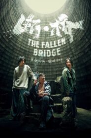 The Fallen Bridge 2022 one on netflix