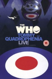 The Who | Tommy and Quadrophenia Live 2005 one on netflix