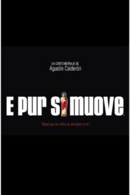 Y sin embargo se mueve (e pur si muove) 2003 one on netflix