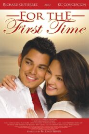 For the First Time 2008 one on netflix