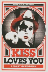 KISS Loves You 2004 one on netflix