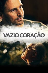 Vazio Coração 2013 one on netflix