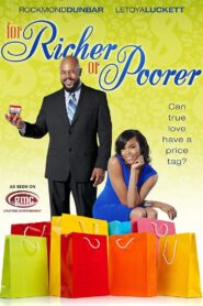 For Richer or Poorer 2012 one on netflix