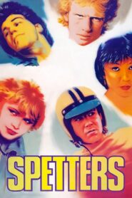 Spetters 1980 one on netflix