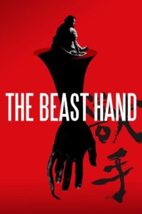 The Beast Hand 2024 one on netflix