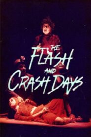 The Flash and Crash Days 1991 one on netflix