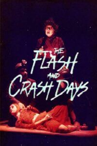 The Flash and Crash Days 1991 one on netflix