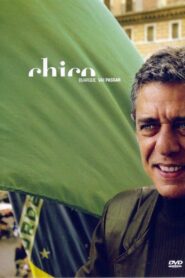 Chico Buarque – Vai Passar 2005 one on netflix