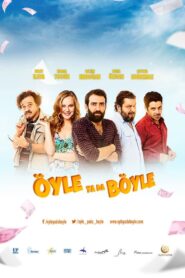 Öyle ya da Böyle 2015 one on netflix