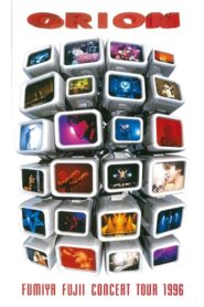 藤井フミヤ コンサートツアー 1996 ORION 1997 one on netflix