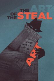 The Art of the Steal 2010 one on netflix