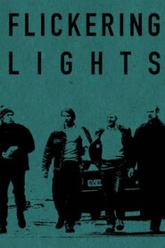 Flickering Lights 2000 one on netflix
