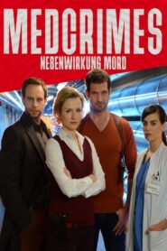 Medcrimes – Nebenwirkung Mord 2013 one on netflix