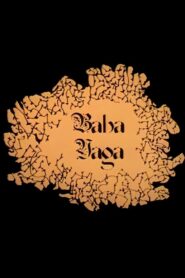 Baba Yaga 2006 one on netflix