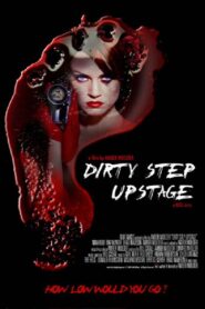 Dirty Step Upstage 2009 one on netflix