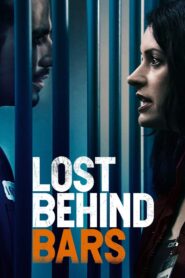 Lost Behind Bars 2008 one on netflix