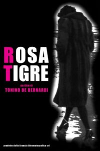 RosaTigre 2000 one on netflix
