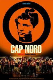 Cap Nord 2012 one on netflix