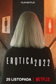Erotica 2022 2020 one on netflix