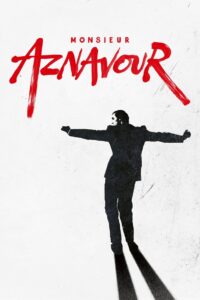 Monsieur Aznavour 2024 one on netflix