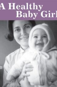 A Healthy Baby Girl 1997 one on netflix